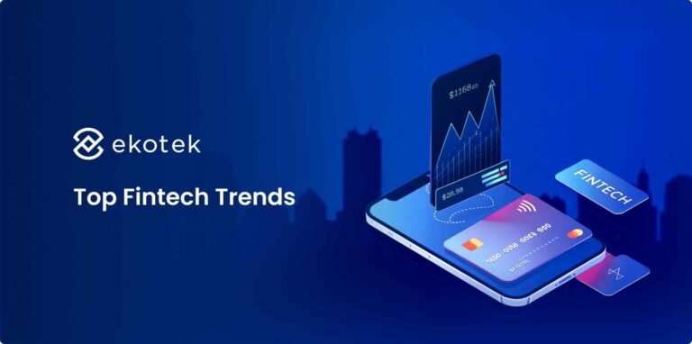 Top 5 Fintech Trends Shaping The Financial Industry
