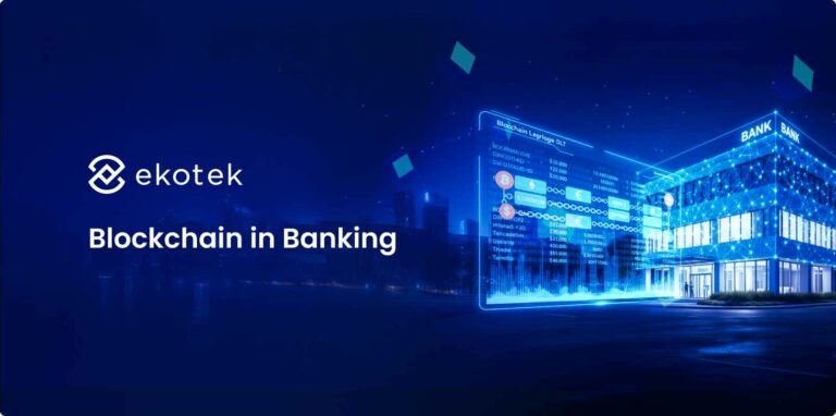 Blockchain In Banking: A Game-Changer For Business Efficiency And Security